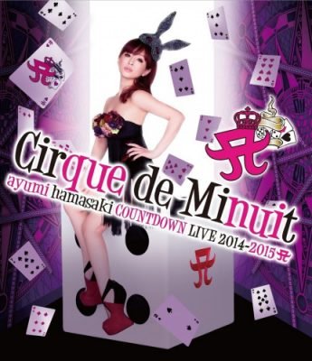 [TV-SHOW] 浜崎あゆみ – ayumi hamasaki COUNTDOWN LIVE 2014-2015 A Cirque de Minuit ~真夜中のサーカス~ (2015.04.08)…