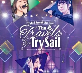[TV-SHOW] TrySail – TrySail Second Live Tour The Travels of TrySail (2018.09.26) (BDRIP)