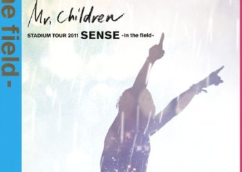 [TV-SHOW] Mr.Children STADIUM TOUR 2011 SENSE -in the field- (2012.04.18) (BDISO)