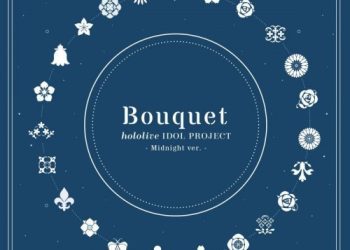 [Album] hololive IDOL PROJECT – Bouquet (Midnight ver.) [FLAC / 24bit Lossless / WEB] [2021.05.07]