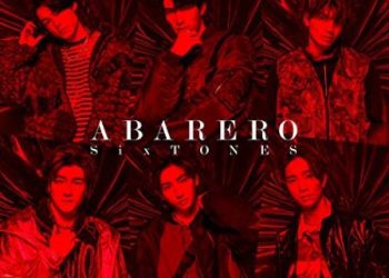 [MUSIC VIDEO] SixTONES – ABARERO 付属DVD (2023.04.12/MP4/RAR) (DVDRIP)