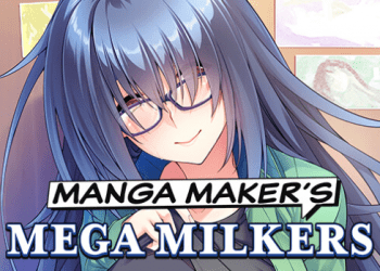 [Cherry Kiss Games] Manga Maker’s Mega Milkers