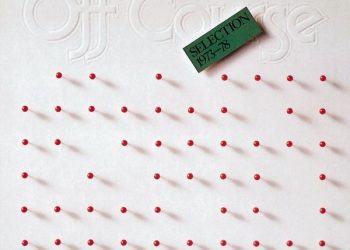 [Album] オフコース (Off Course) – SELECTION 1973-78 [FLAC / WEB] [1978.05.05]