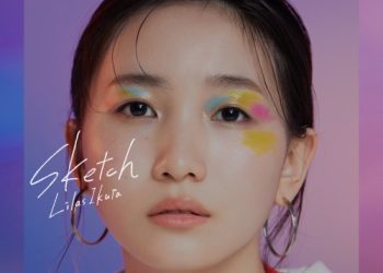 [Album] 幾田りら (Ikuta Lilas) – Sketch [FLAC / 24bit Lossless / WEB] [2023.03.08]